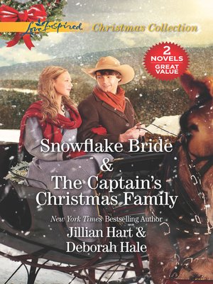 cover image of Snowflake Bride / The Captain's Christmas Family